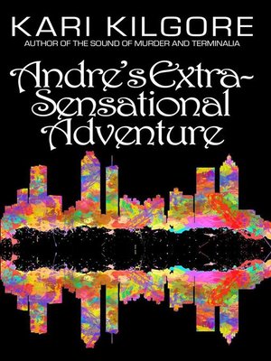 cover image of Andre's Extra-Sensational Adventure